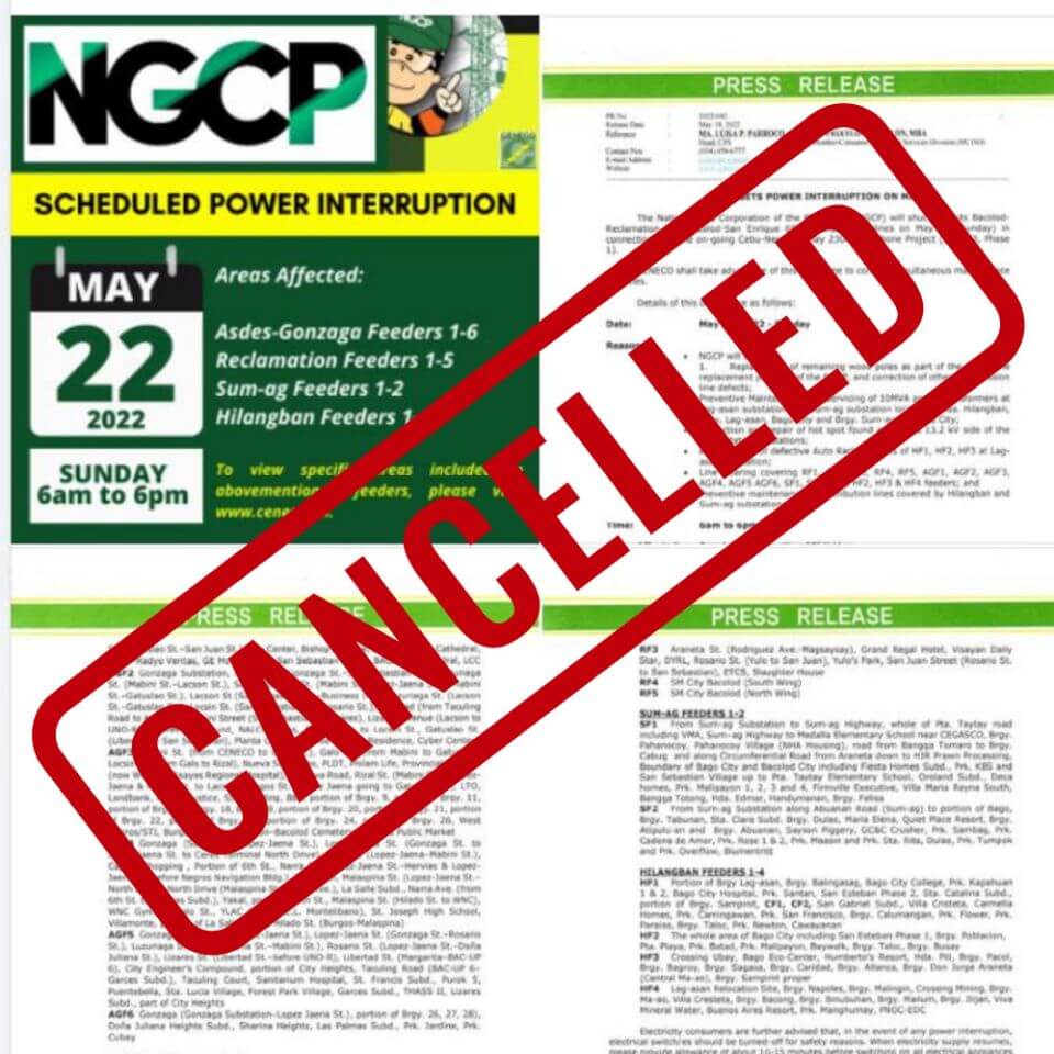 National Grid Corporation of the Philippines (NGCP) CANCELS MAY 22 BACOLOD-SAN ENRIQUE AND BACOLOD-RECLAMATION 69KV TRANSMISSION LINES POWER INTERRUPTION