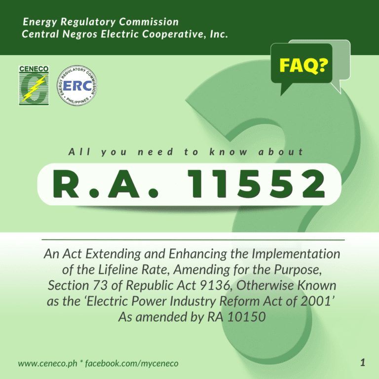 Republic Act No. 11552 - AN ACT EXTENDING AND ENHANCING THE IMPLEMENTATION OF THE LIFELINE RATE, AMENDING FOR THE PURPOSE SECTION 73 OF REPUBLIC ACT NO. 9136, OTHERWISE KNOWN AS THE “ELECTRICT POWER INDUSTRY REFORM ACT OF 2001,” AS AMENDED BY REPUBLIC ACT NO.10150