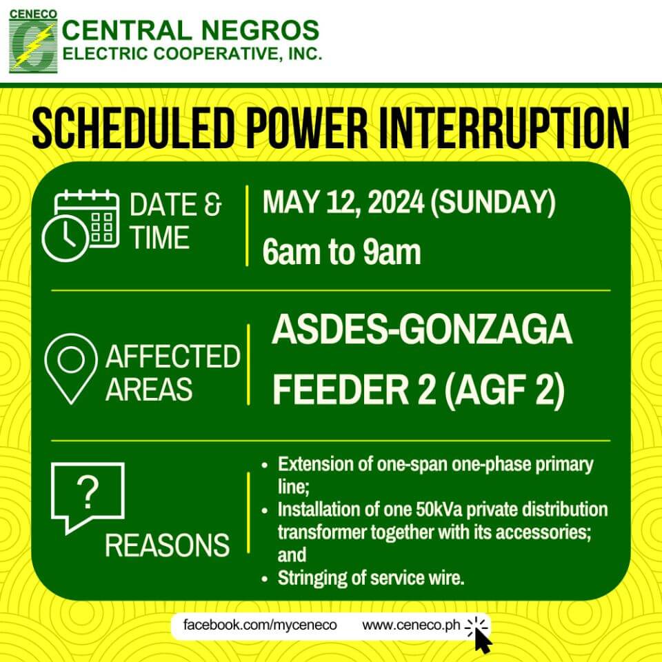 CENECO SETS POWER INTERRUPTION ON MAY 12 (AGF2 and BF2)